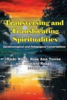 Transversing and Translocating Spiritualities