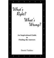 What's Right? What's Wrong?