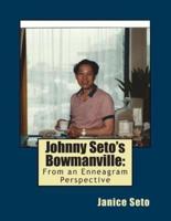 Johnny Seto's Bowmanville