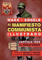 El Manifiesto Comunista (Ilustrado) - Capítulo Tres