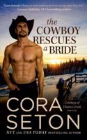 The Cowboy Rescues a Bride