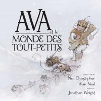Ava Et Le Monde Des Tout-Petits
