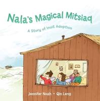 Nala's Magical Mitsiaq (Inuktitut)