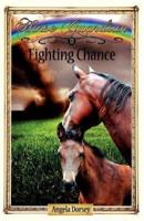 Fighting Chance: Sometimes Horses Need a Little Magic