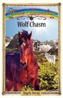 Wolf Chasm: Sometimes Horses Need a Little Magic