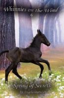 Spring of Secrets: A Wilderness Horse Adventure