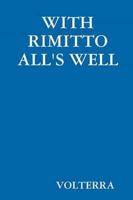 With Rimitto All's Well