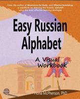 Easy Russian Alphabet: A Visual Workbook