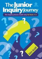 The Junior Inquiry Journey Yrs 1-3