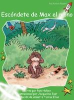 Escondete De Max El Mono