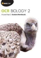 OCR Biology 2. A-Level Year 2 Student Workbook