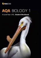 AQA Biology 1. A-Level Year 1/AS Student Workbook