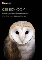 CIE Biology 1. A Level Year 1/AS Student Workbook