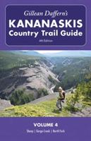 Gillean Daffern's Kananaskis Country Trail Guide. Volume 4 Sheep, Gorge Creek, North Fork