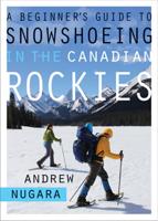 Beginner's Guide to Snowshoeing in the Canadian Rockies