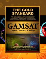 Gold Standard Gamsat Organic Chemistry & Biology