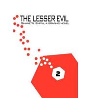 Lesser Evil, Book 2, Graphic Novel