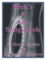 Rick's # Ten Song Book