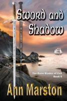 Sword and Shadow, Book 6
