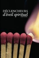 Declencheurs D'Eveil Spirituel