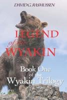 Legend of The Wyakin