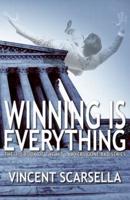 Winning Is Everything