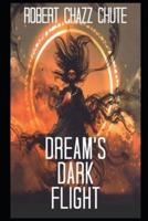 Dream's Dark Flight: The Dimension War