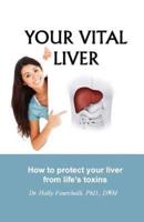Your Vital Liver