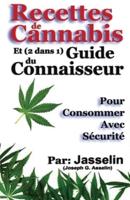 Recettes De Cannabis Et (2 Dans 1) Guide Du Connaisseur
