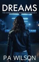 Dreams: A Female Private Investigator Thriller series