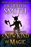 Legends of Lasniniar: A New Kind of Magic