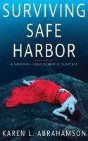 Surviving Safe Harbor