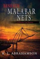 Beneath Malabar Nets