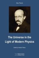 The Universe in the Light of Modern Physics