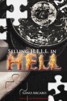 Selling H.E.L.L. In Hell