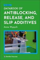 Databook of Antiblocking, Release, and Slip Additives, 2nd Ed