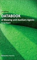 Databook of Blowing and Auxiliary Agents, 2nd Ed.