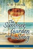 The Summer Garden and The Song