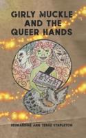 Girly Muckle and the Queer Hands: Book One of the Girly Series