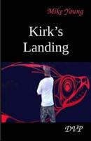 Kirk's Landing: A Novel