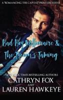 Bad Boy Millionaire, The Tycoon's Taming