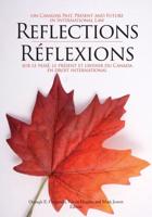 Reflections on Canada's Past, Present and Future in International Law