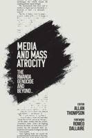 Media and Mass Atrocity