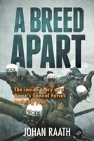 A BREED APART - The Inside Story of a Recce's Special Forces Training Year