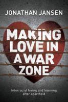 Making Love in a War Zone