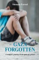 Gaza Forgotten