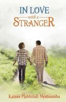 In Love with a Stranger