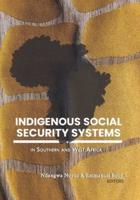 Indigenous Social Security Systems