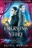 Emerson's Story (Creepy Hollow Books 7, 8 & 9)