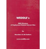 Weddle's 2002 Directory of Employment-Related Internet Sites